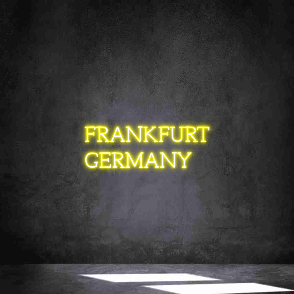 Individuelles Neon: FRANKFURT
GE...