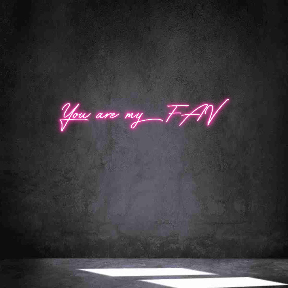 Individuelles Neon: You are my FAV