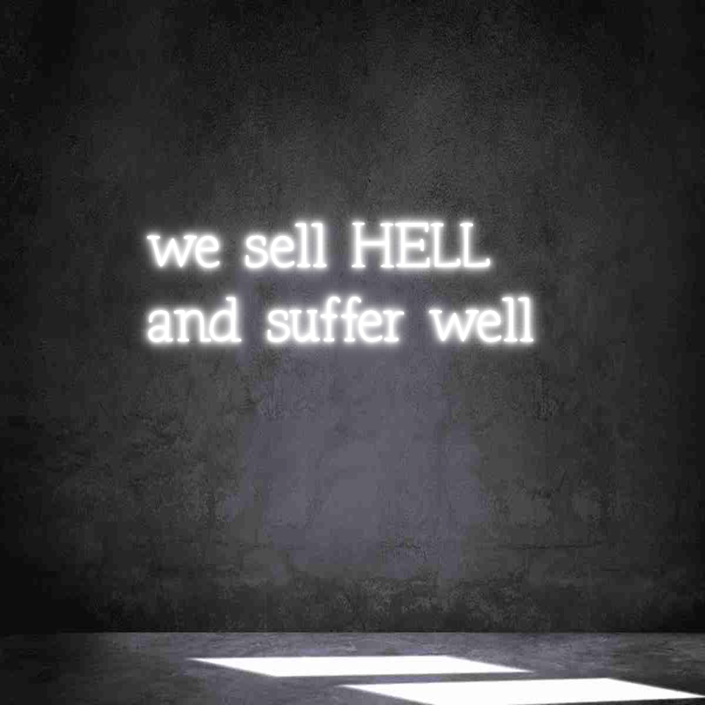 Individuelles Neon: we sell HELL
...