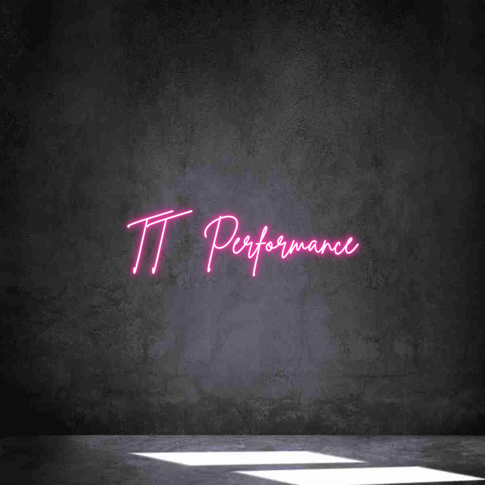 Individuelles Neon: TT Performance