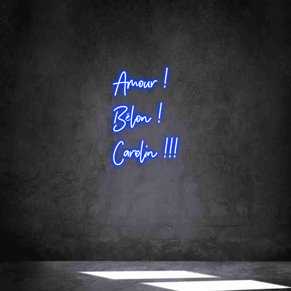 Individuelles Neon: Amour !
Bélo...