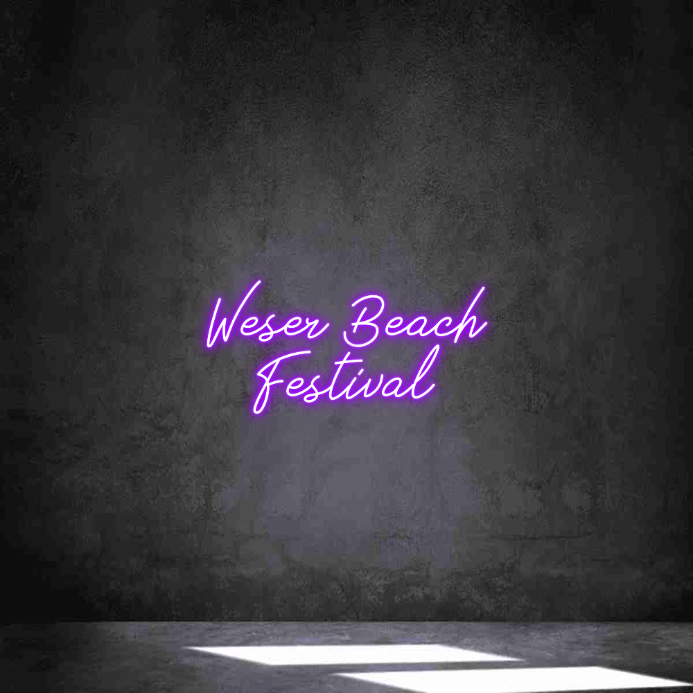 Individuelles Neon: Weser Beach
...