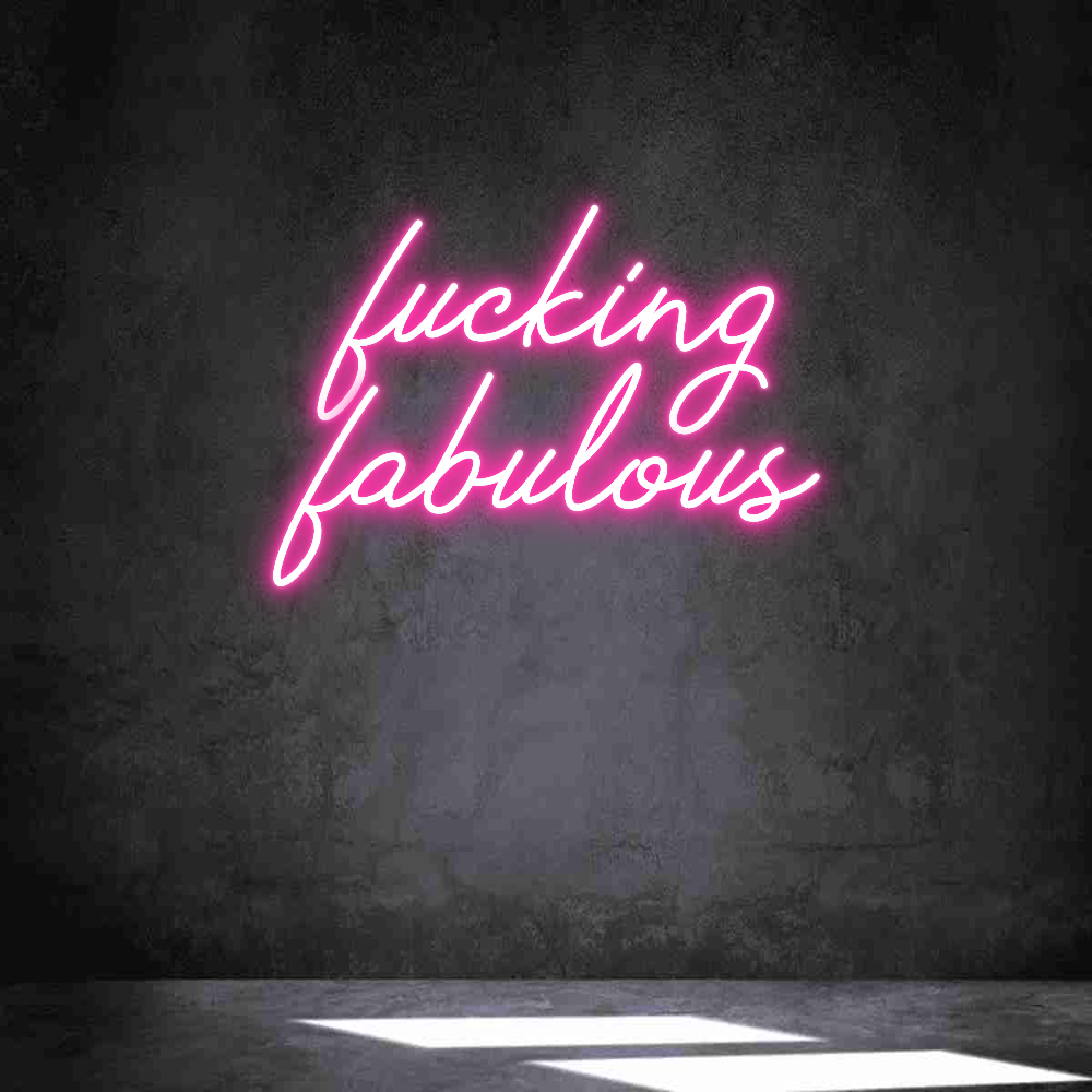Individuelles Neon: fucking
fabu...