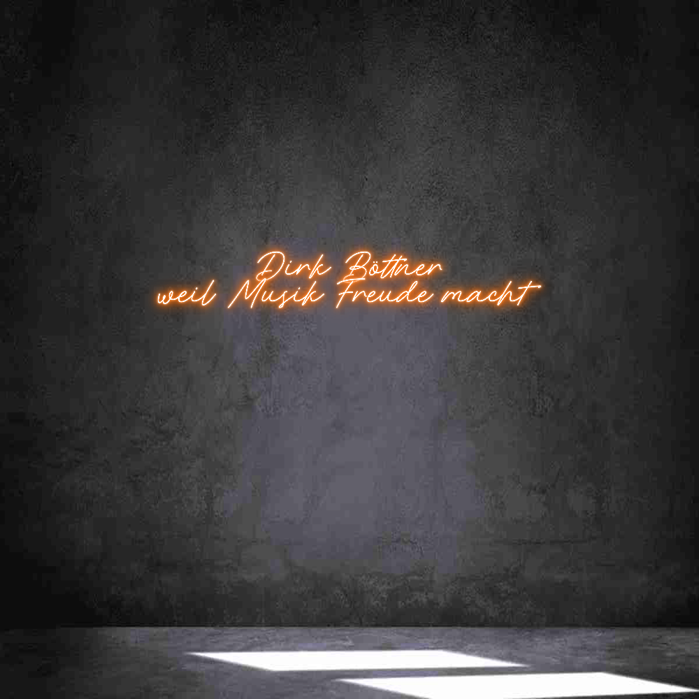 Individuelles Neon: Dirk Böttner
...