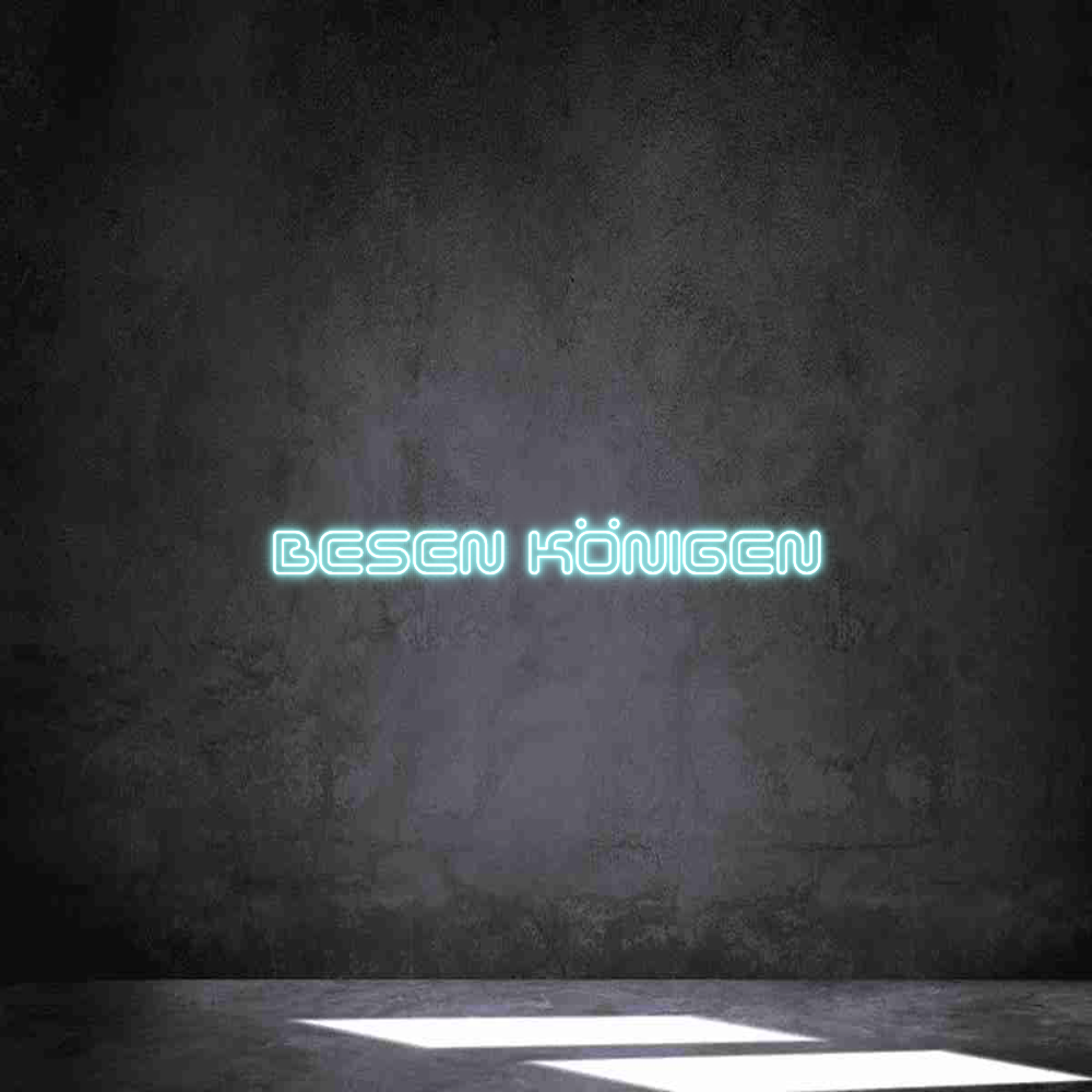 Individuelles Neon: BESEN KÖNiGEN