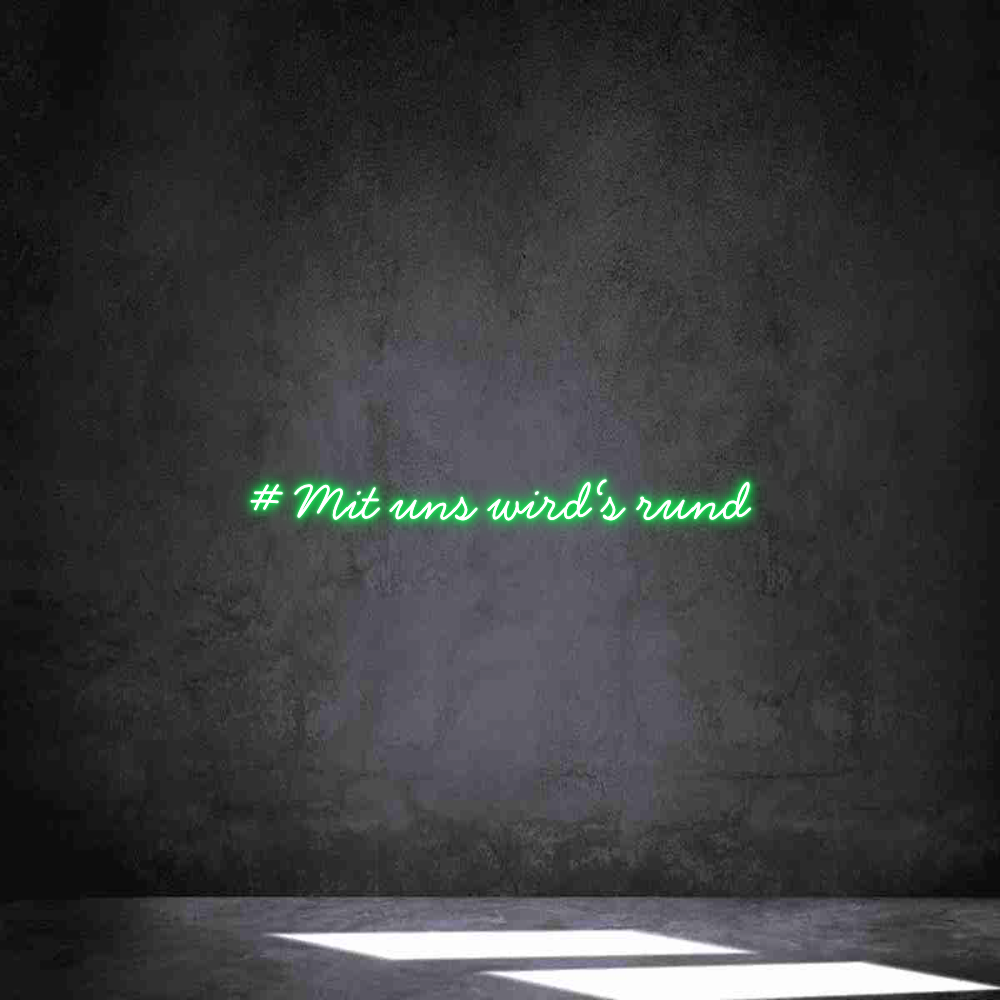 Individuelles Neon: # Mit uns wir...