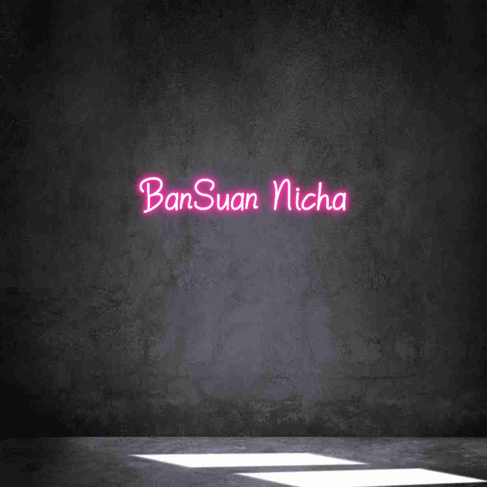 Individuelles Neon: BanSuan Nicha