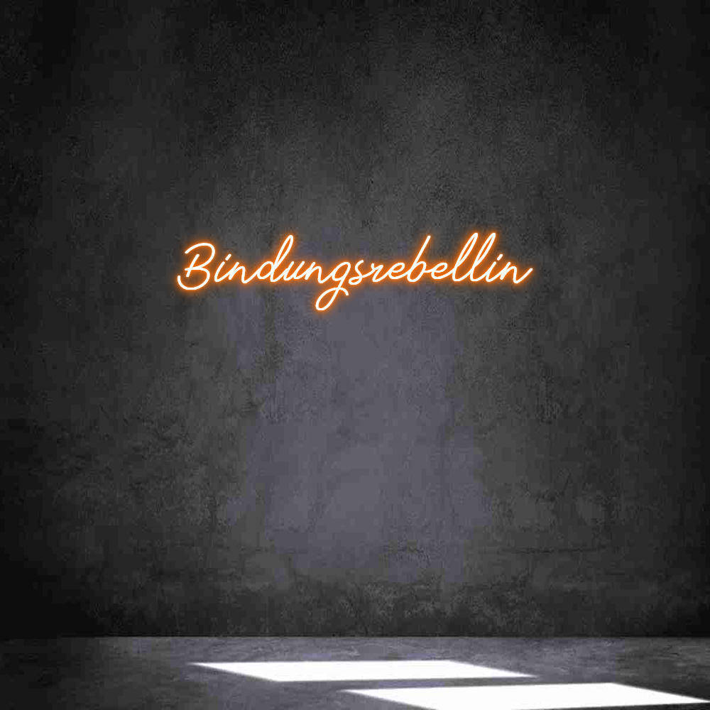 Individuelles Neon: Bindungsrebel...