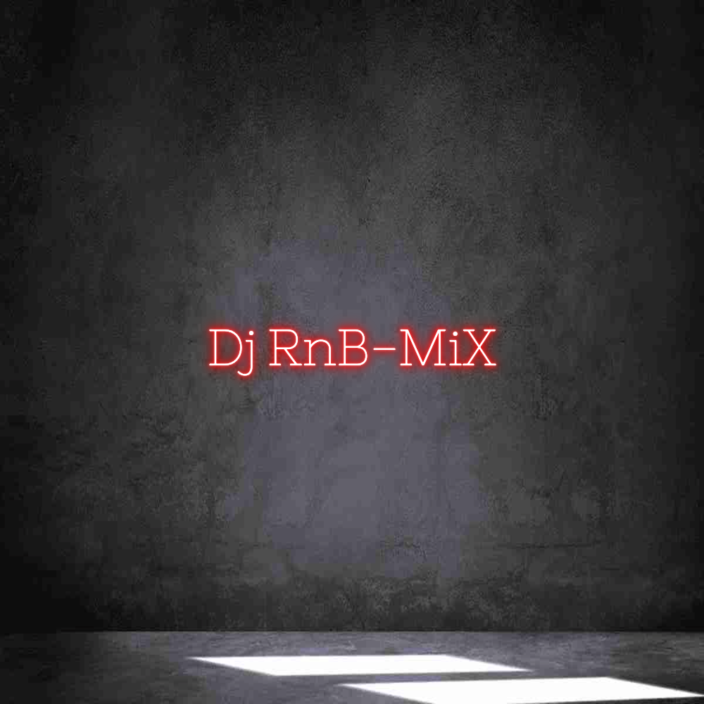 Individuelles Neon: Dj RnB-MiX