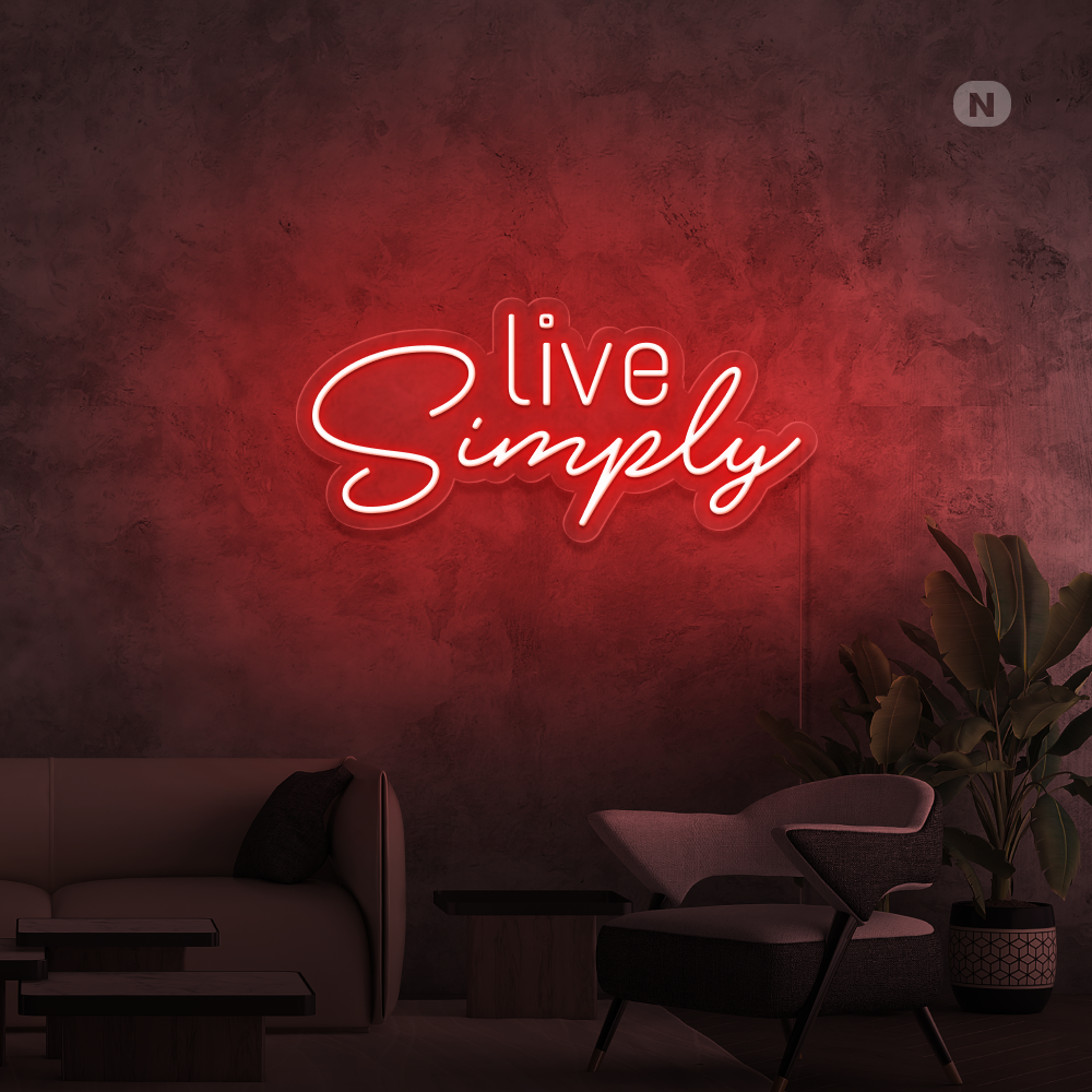 Neon Schild Live Simply