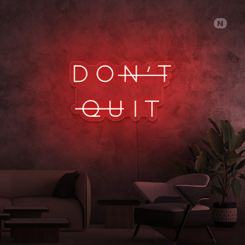 Neon Schild Don't Quit