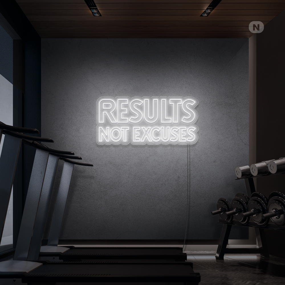 Neon Schild Results not excuses