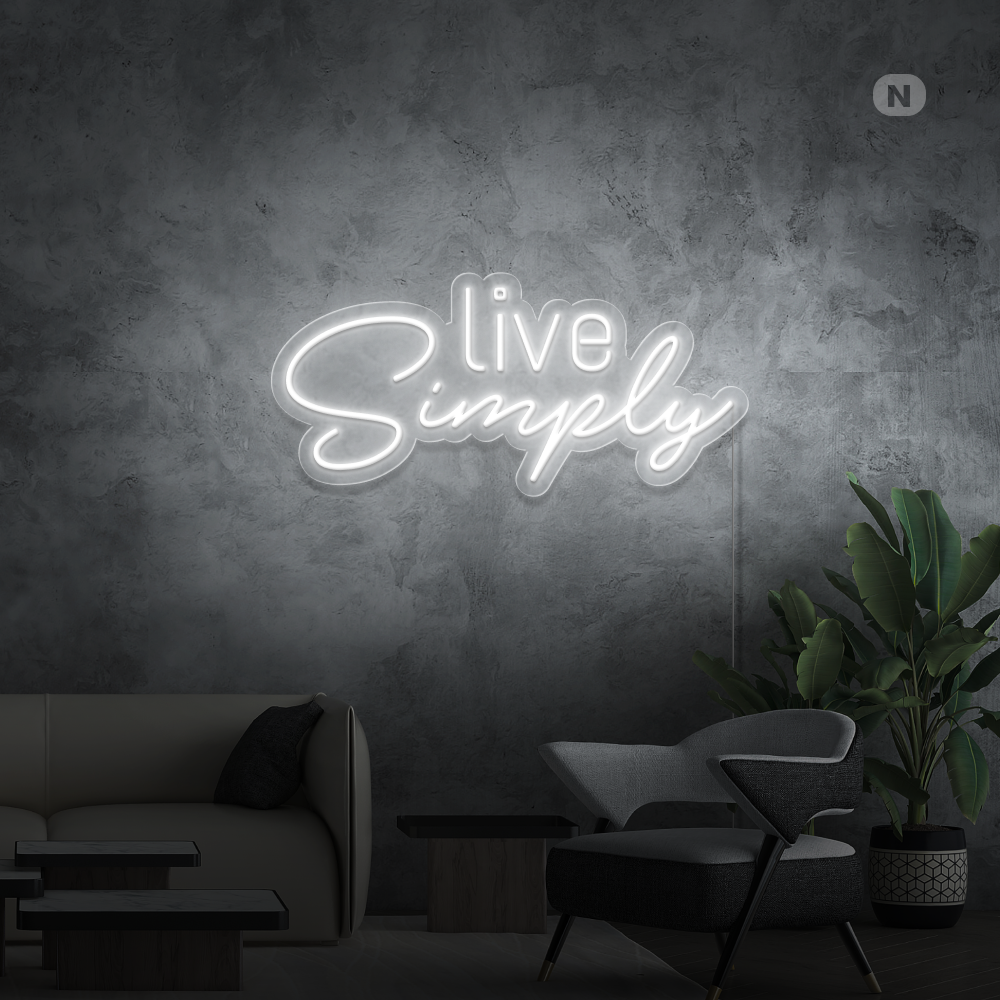 Neon Schild Live Simply
