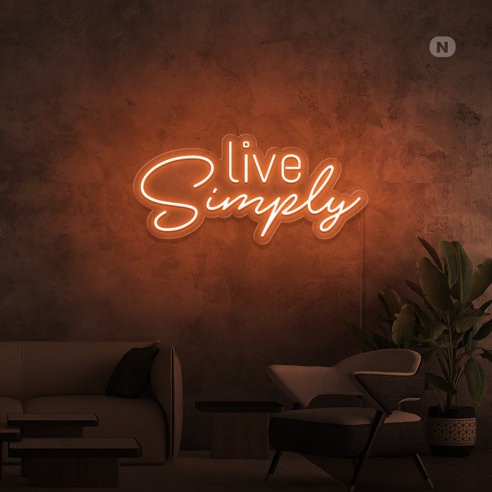 Neon Schild Live Simply