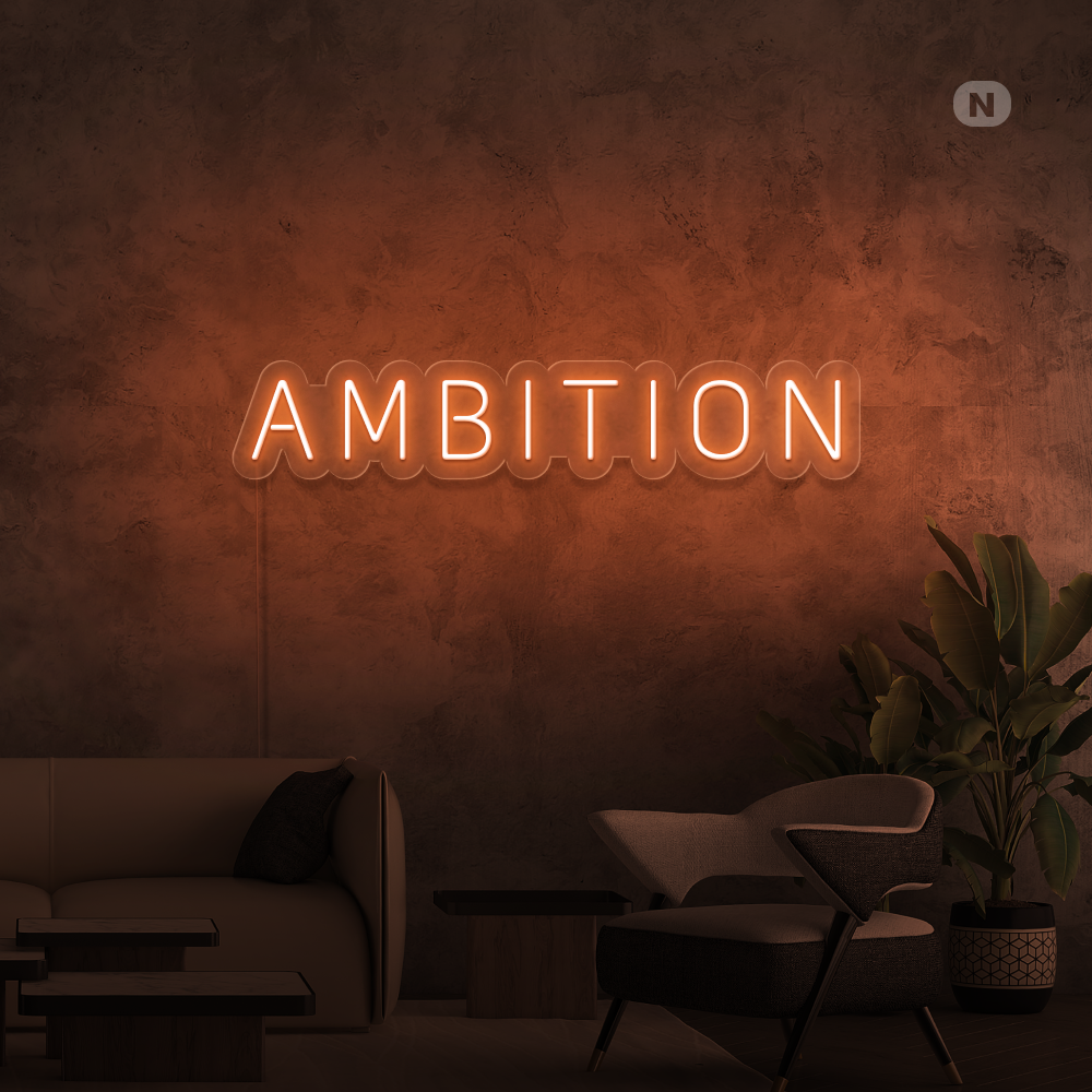 Neon Schild Ambition