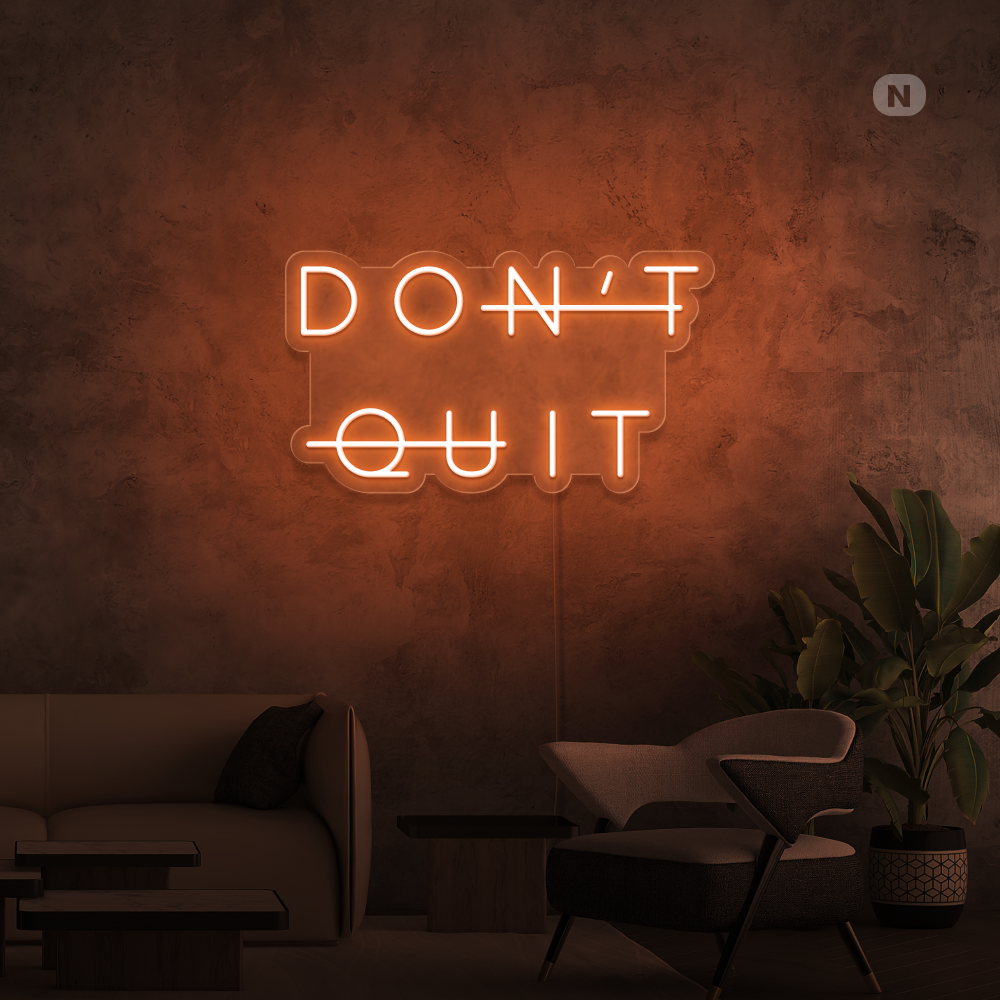 Neon Schild Don't Quit