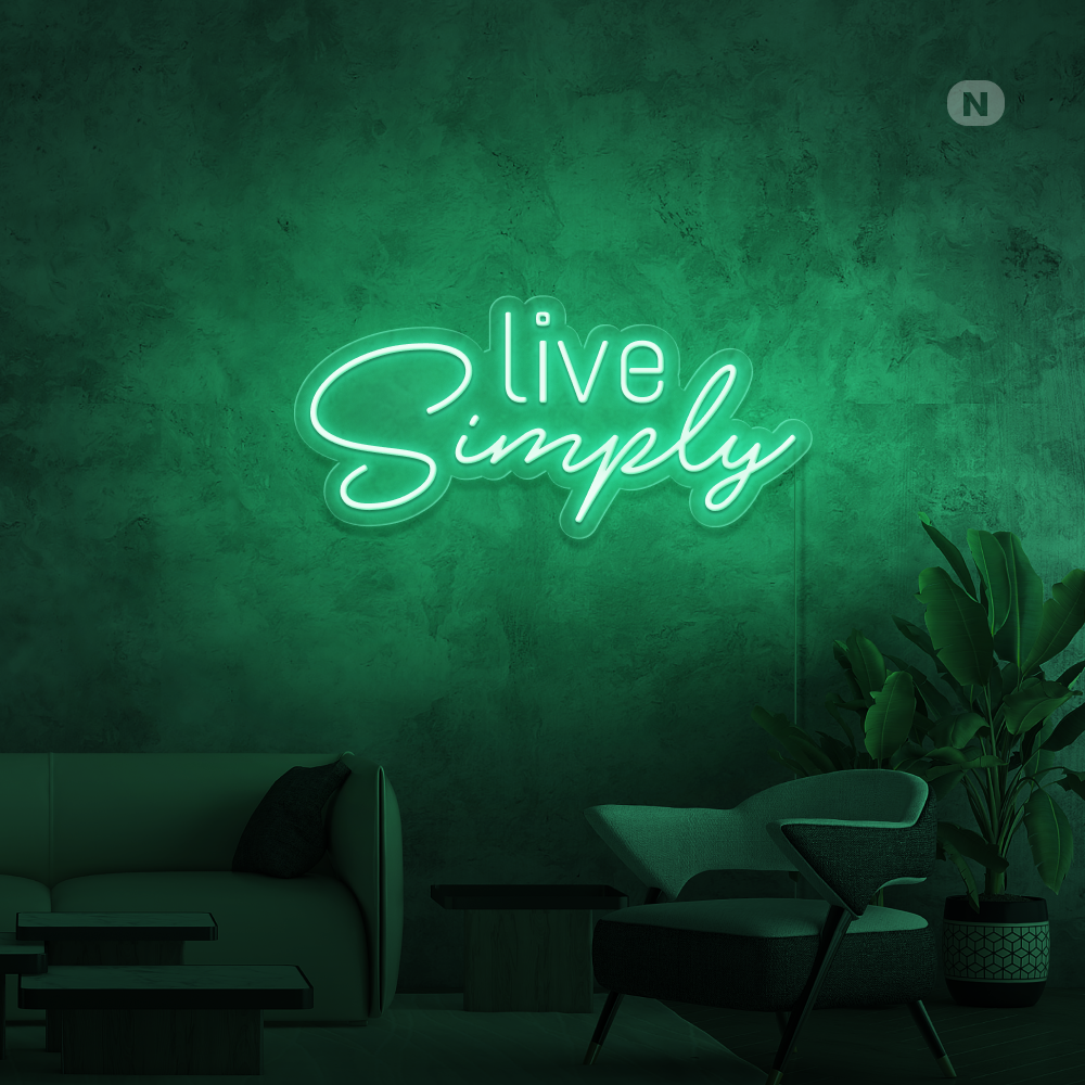Neon Schild Live Simply