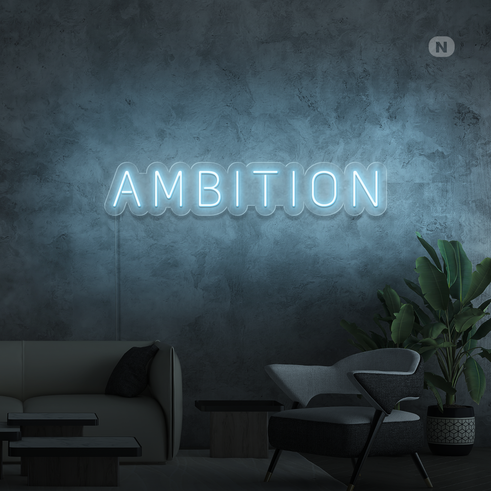 Neon Schild Ambition