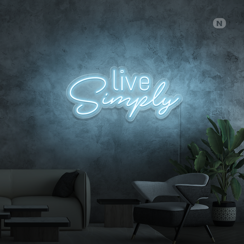Neon Schild Live Simply