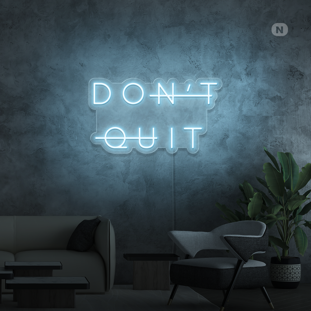 Neon Schild Don't Quit