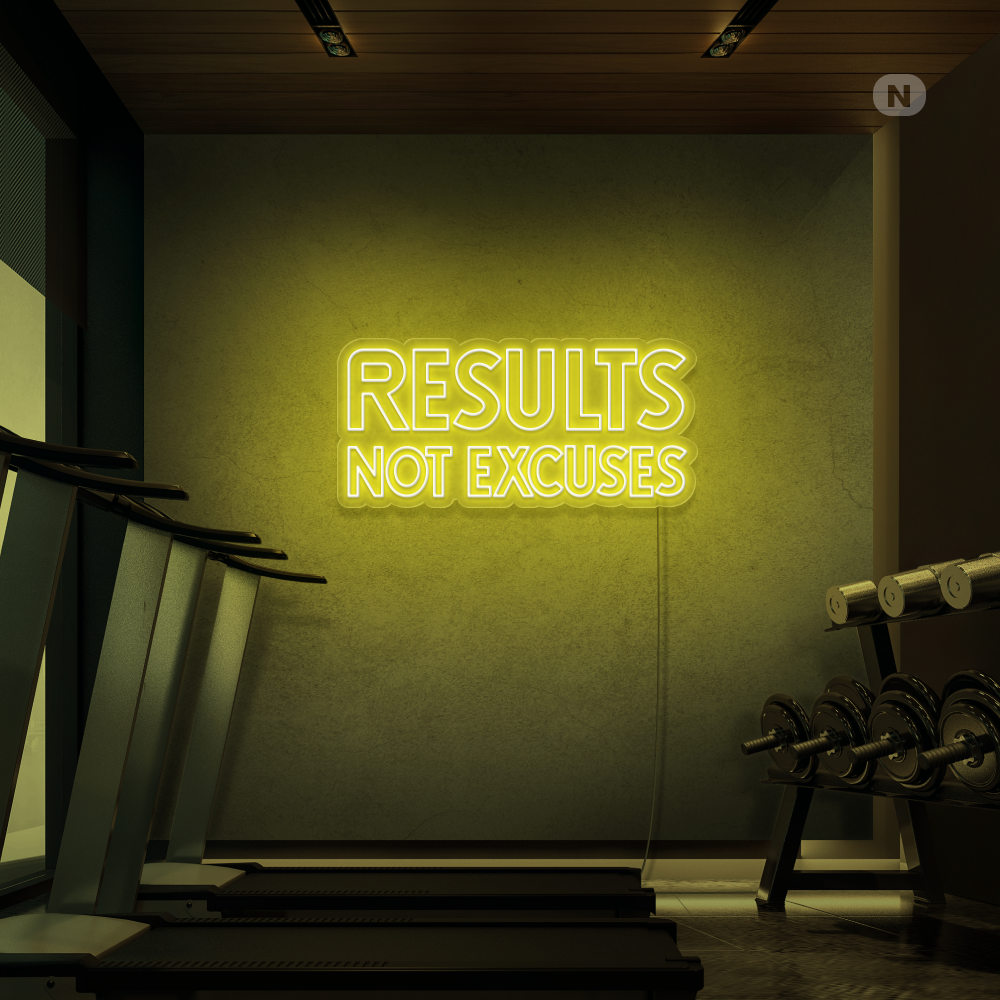 Neon Schild Results not excuses