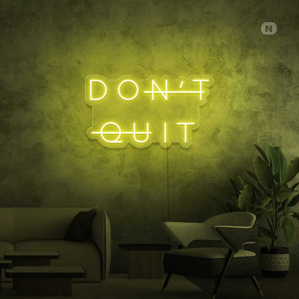 Neon Schild Don't Quit