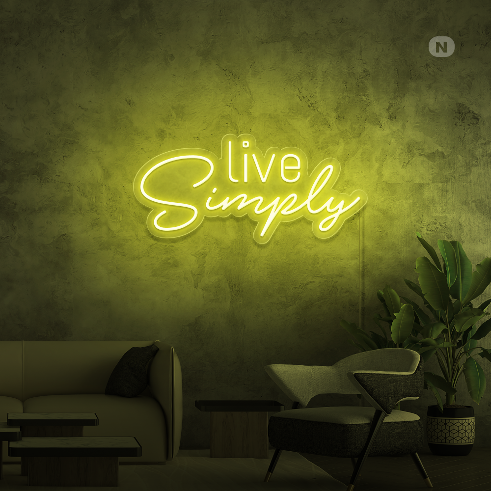 Neon Schild Live Simply