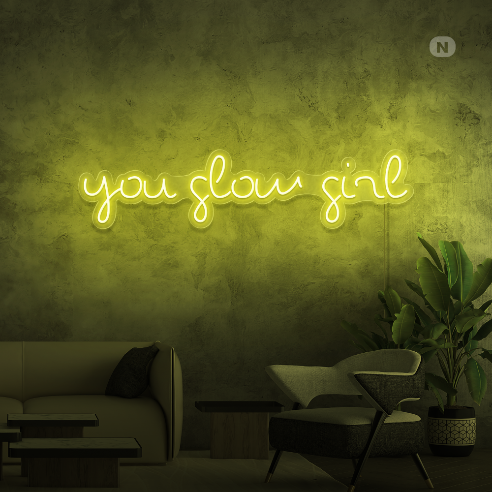Neon Schild You Glow Girl