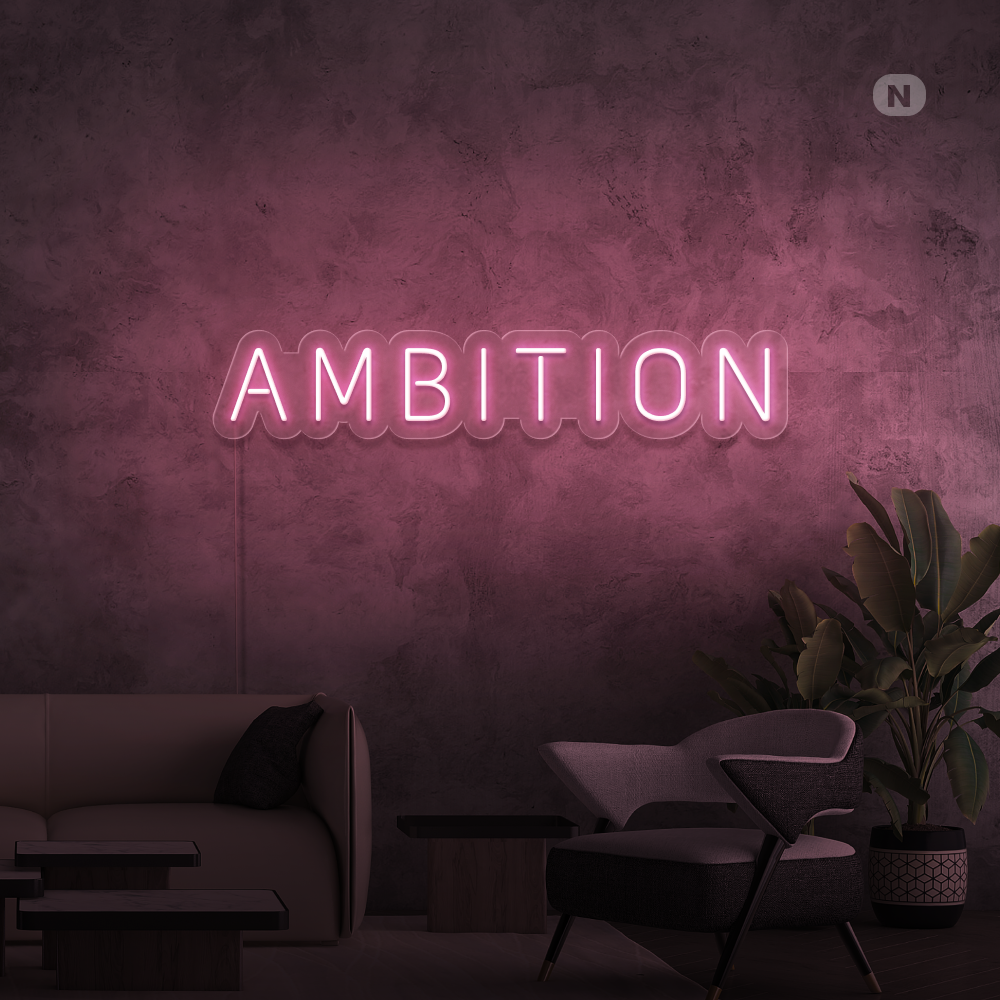 Neon Schild Ambition