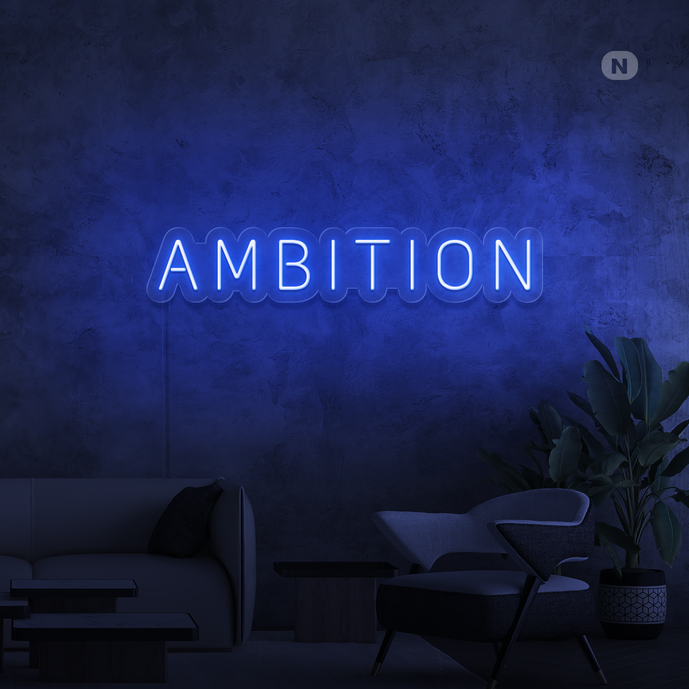 Neon Schild Ambition