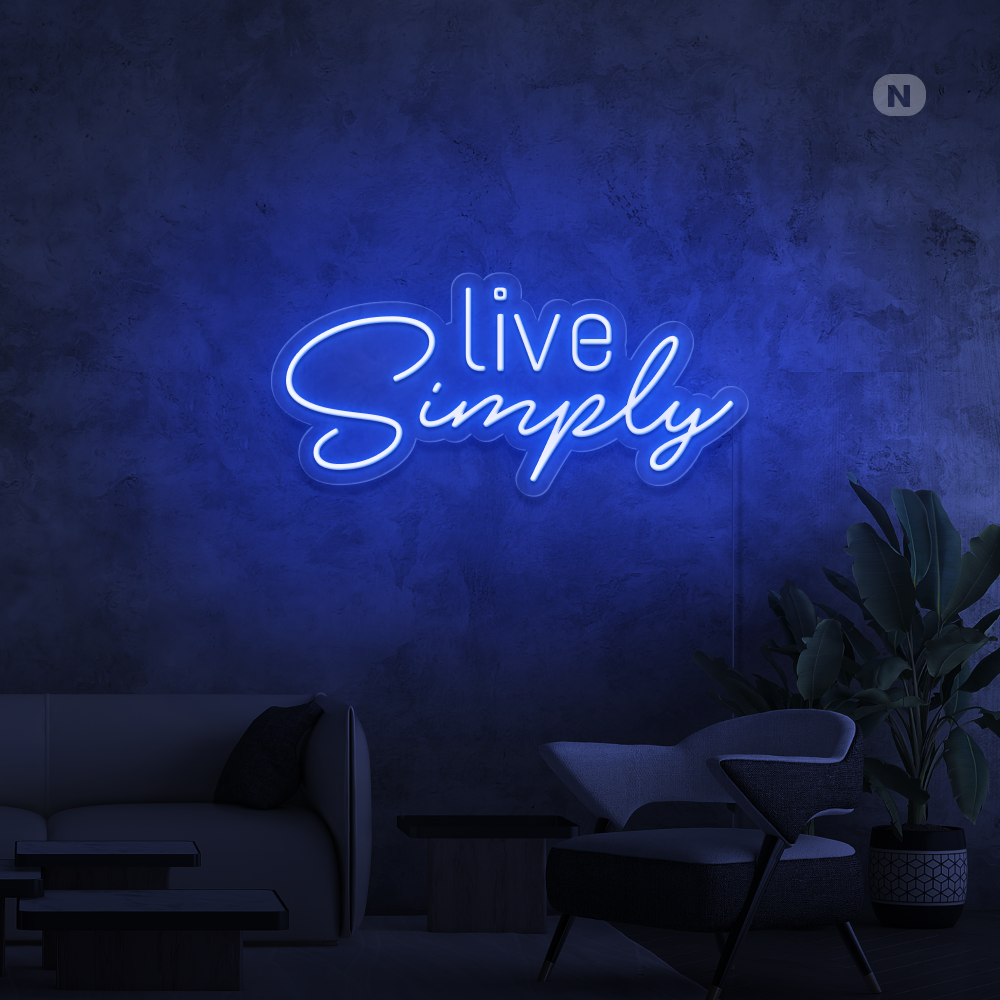 Neon Schild Live Simply