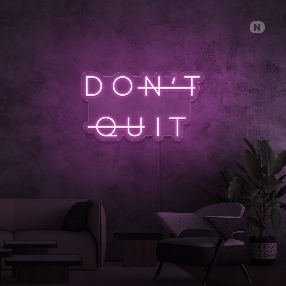 Neon Schild Don't Quit