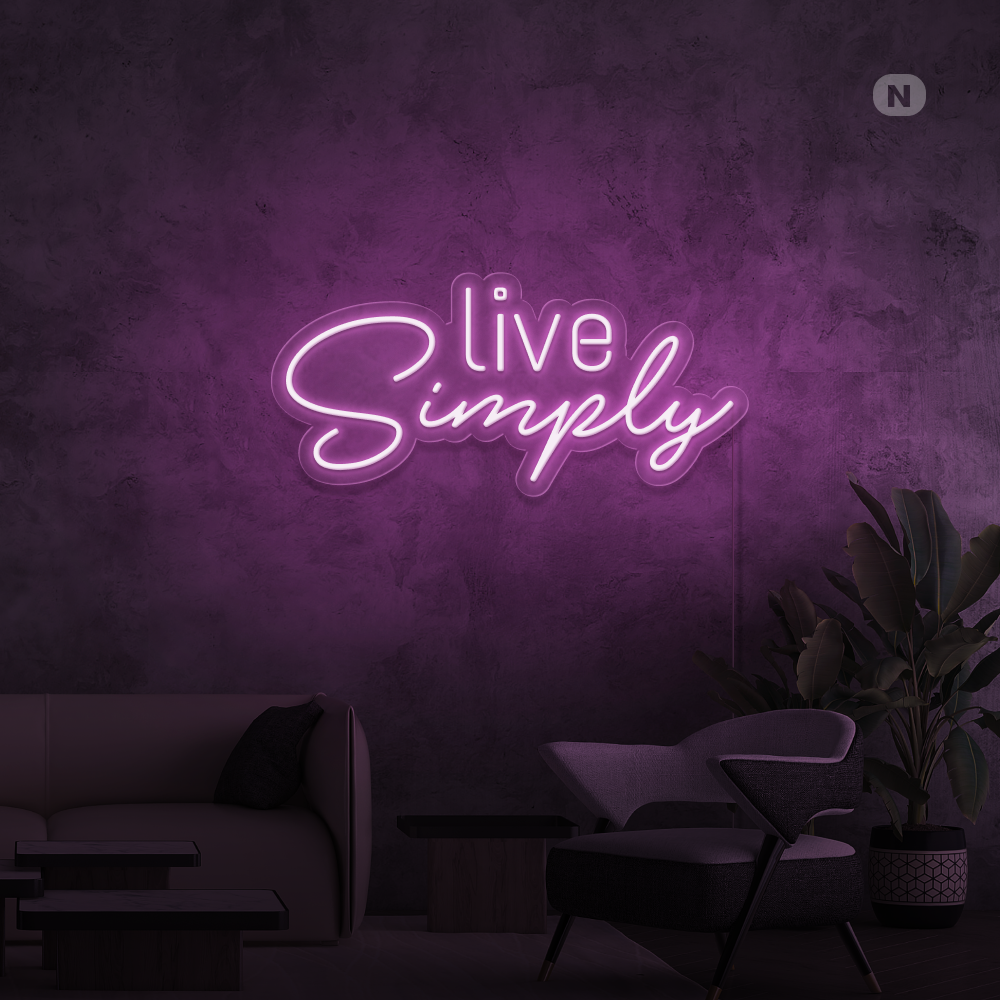 Neon Schild Live Simply