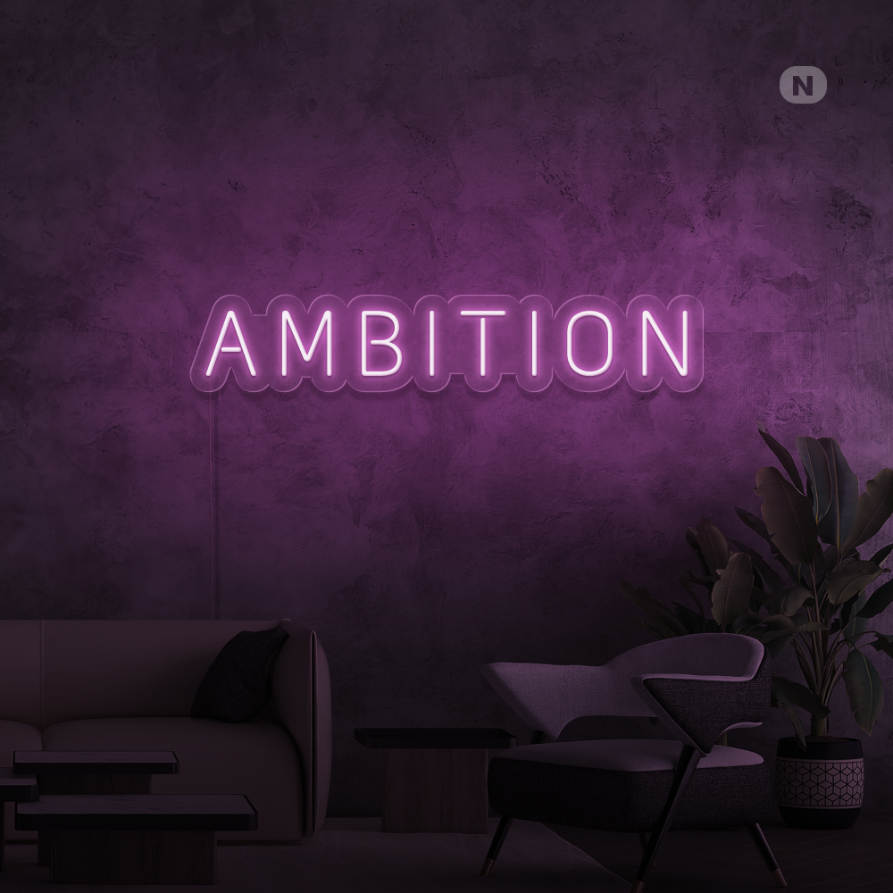 Neon Schild Ambition