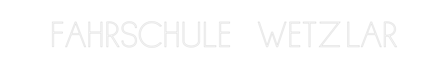 Individuelles Neon: FAHRSCHULE  W...