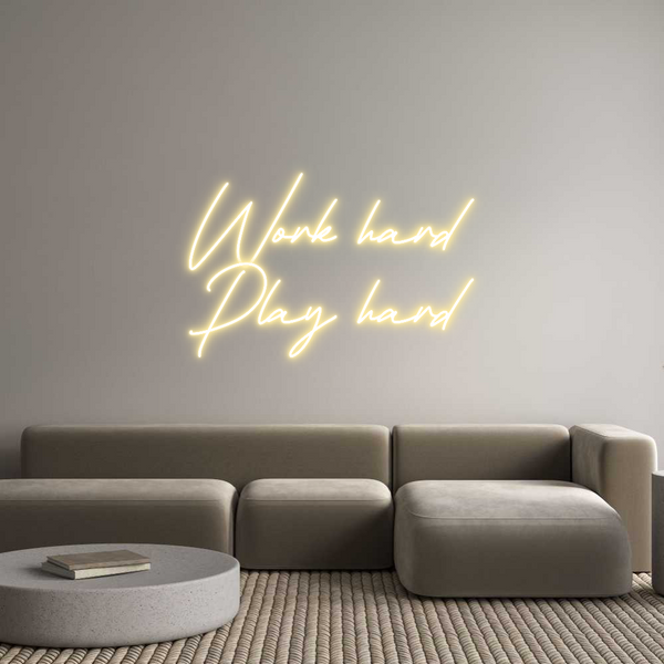 Individuelles Neon: Work hard
Pl...