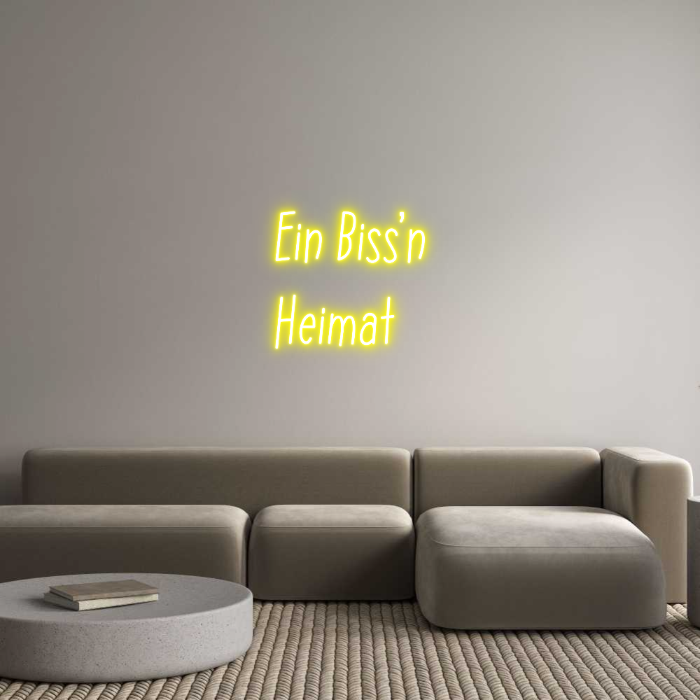Individuelles Neon: Ein Biss'n
H...