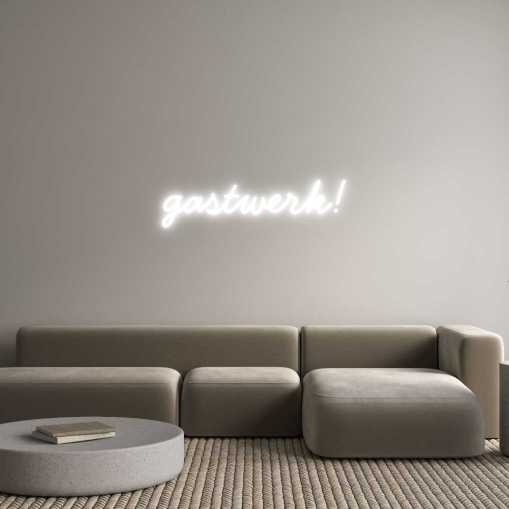 Individuelles Neon: gastwerk!