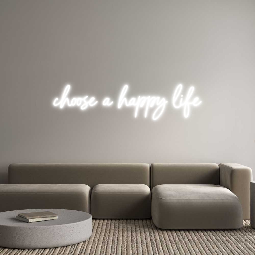 Individuelles Neon: choose a happ...