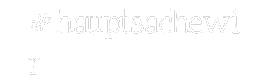 Individuelles Neon: #hauptsachewi...