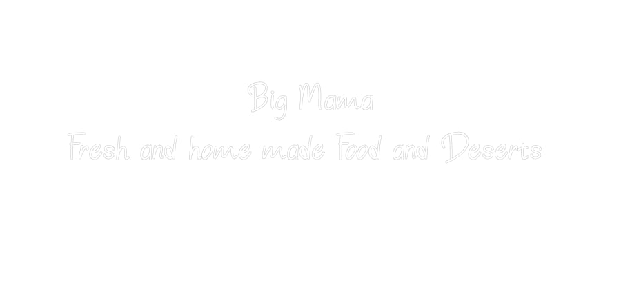 Individuelles Neon: Big Mama
Fre...