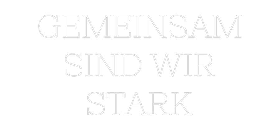 Individuelles Neon: GEMEINSAM
SI...