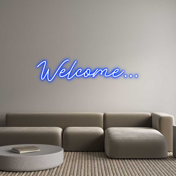 Individuelles Neon: Welcome…