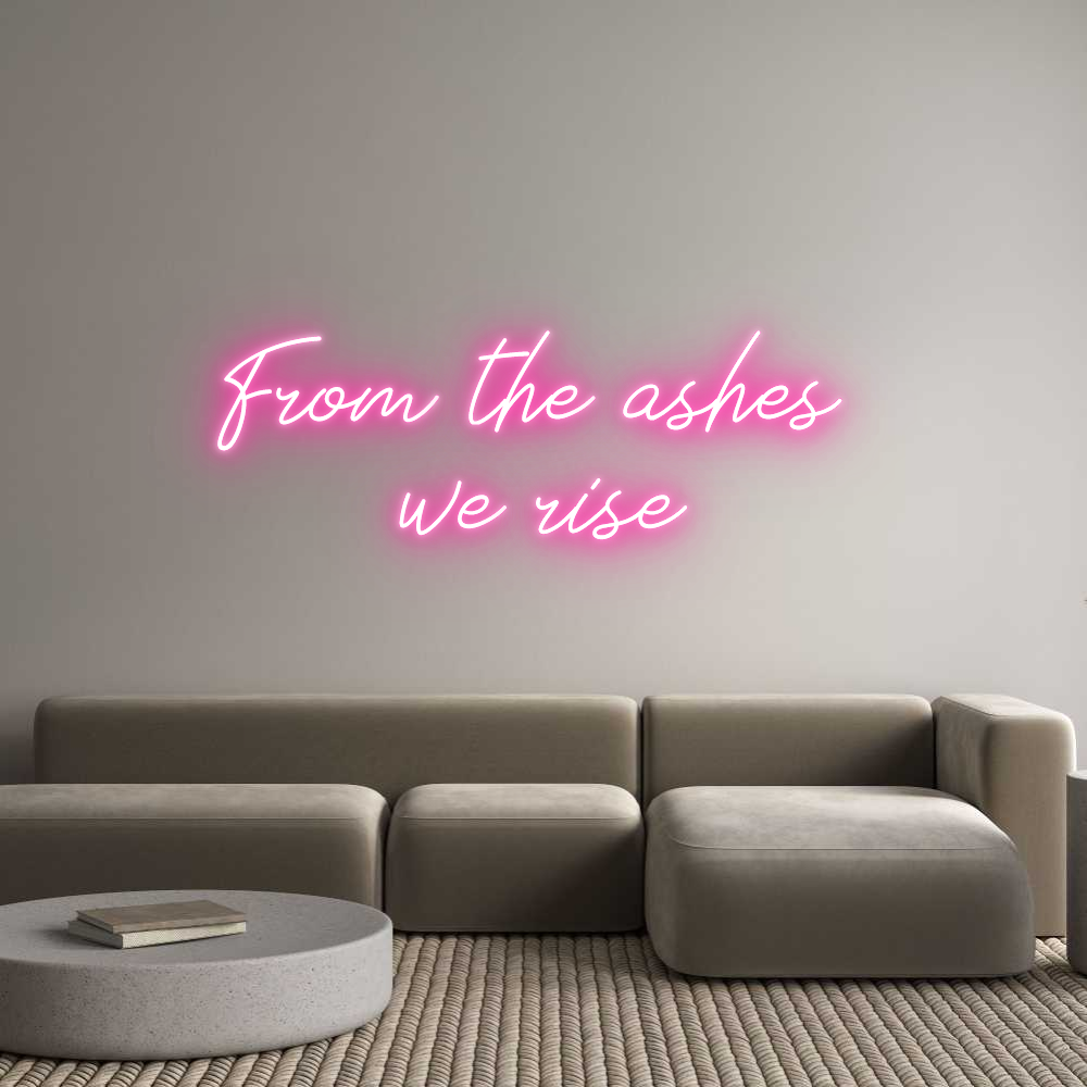 Individuelles Neon: From the ashe...