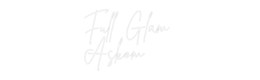 Individuelles Neon: Full Glam 
A...