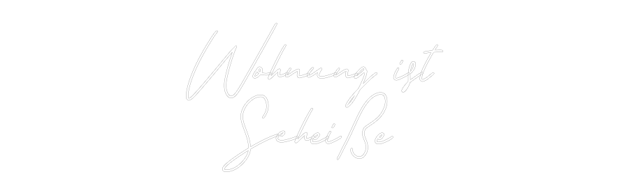 Individuelles Neon: Wohnung ist
...