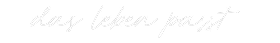 Individuelles Neon: das leben pas...