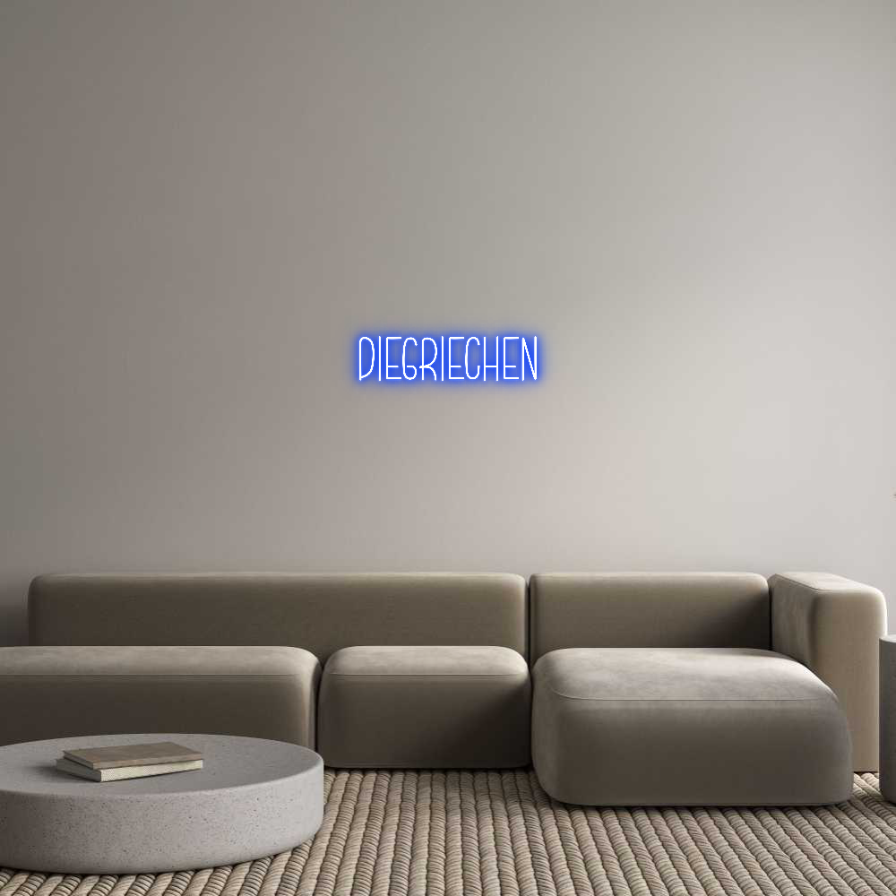 Individuelles Neon: DIEGRIECHEN