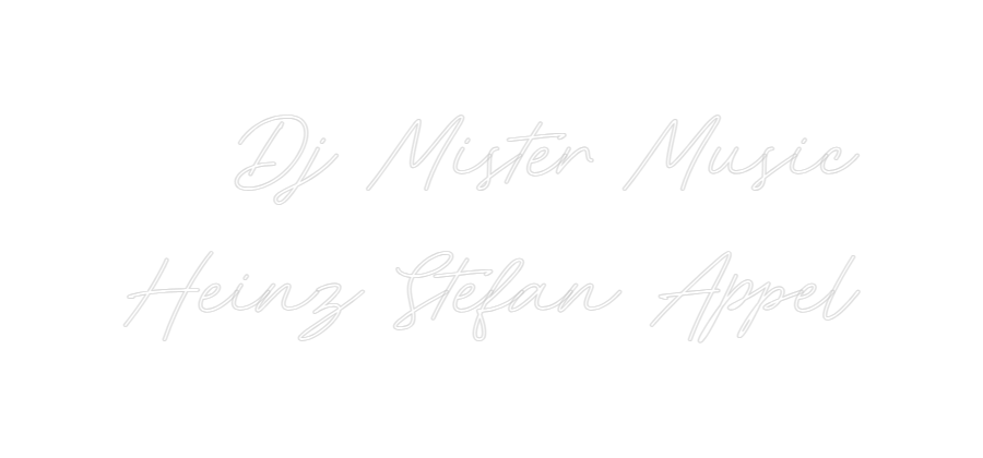 Individuelles Neon: Dj Mister Mus...