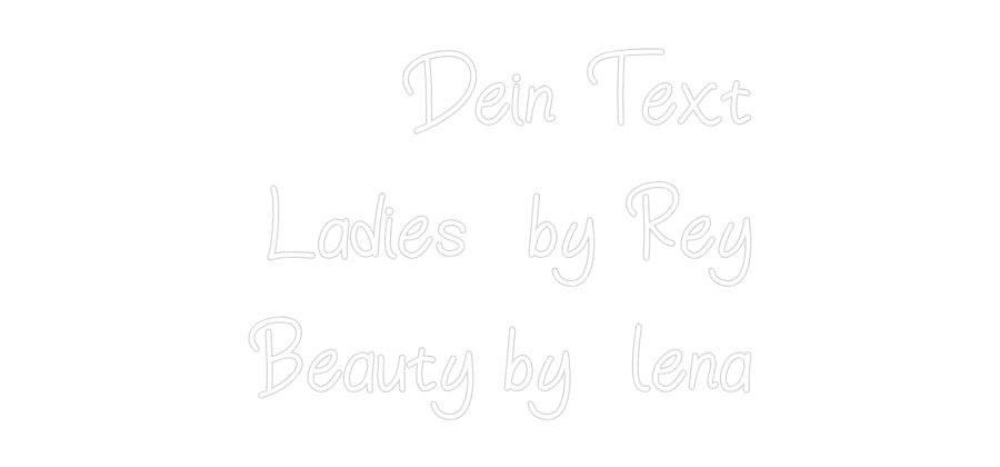 Individuelles Neon: Dein Text
La...
